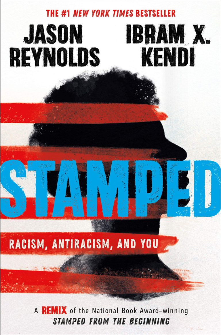 Stamped: Racism, Antiracism, And You: A Remix Of The National Book ...