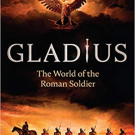 Gladius by Guy de la Bédoyère