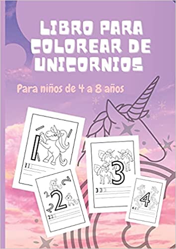 Libro para colorear de unicornios: para niños de 4 a 8 años