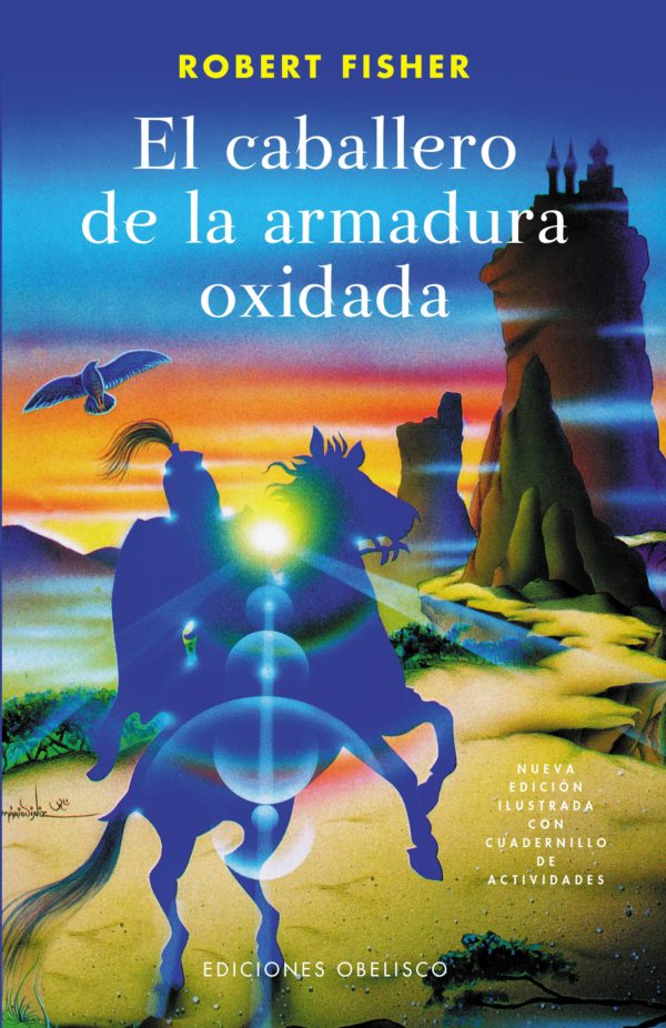 El Caballero de la Armadura Oxidada