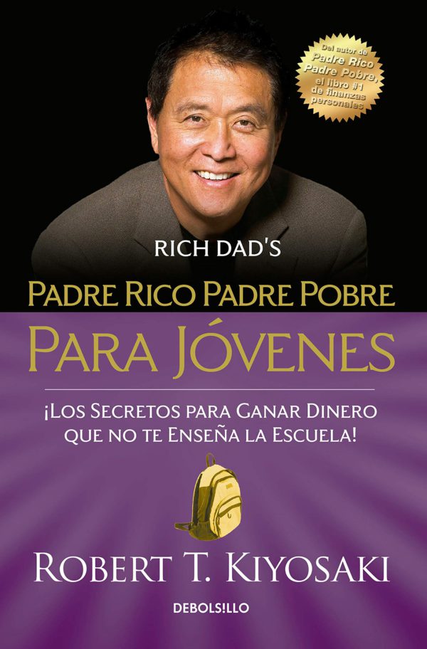 Padre Rico Padre Pobre Para Jóvenes = Rich Dad Poor Dad for Teens