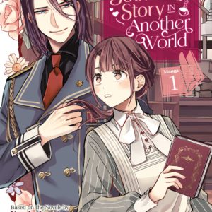 The Savior's Book Café Story in Another World (Manga) Vol. 1 (The Savior's Book Cafe Story in Another World (Manga))