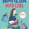 Matilda Mad Libs: World's Greatest Word Game (Mad Libs)