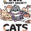 The Evil Secret Society of Cats Vol. 3