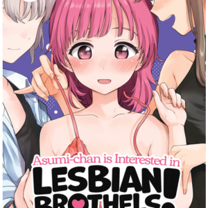Asumi-Chan Is Interested in Lesbian Brothels! Vol. 3