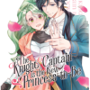 The Knight Captain Is the New Princess-To-Be Vol. 1