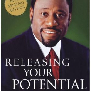 Releasing Your Potential: Exposing the Hidden You (Expanded)