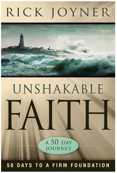 Unshakable Faith: 50 Days to a Firm Foundation