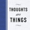 Thoughts Are Things: The Original Bestseller by Prentice Mulford (Motivational Mentor)