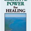 God's Creative Power for Healing