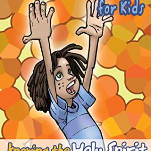 Real Power for Kids: Knowing the Holy Spirit as Your Friend