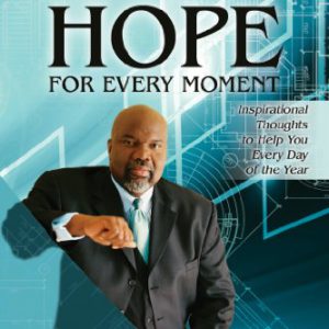 Hope for Every Moment: 365 Inspirational Thoughts for Every Day of the Year