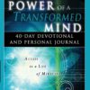 The Supernatural Power of a Transformed Mind: 40 Day Devotional and Personal Journal