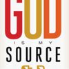 God Is My Source