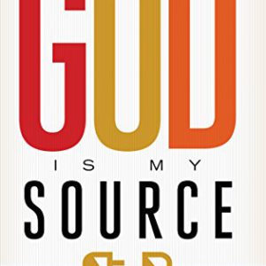 God Is My Source