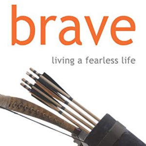 Brave: Living with New Freedom You Only Dreamed of