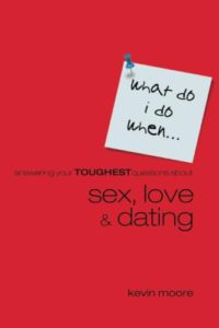 Answering Your Toughest Questions about Sex, Love, and Dating