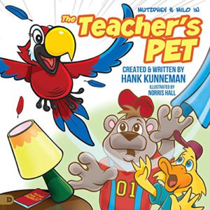 The Teacher's Pet: A Mutzphey and Milo Adventure