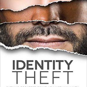Identity Theft: Satan's Greatest Crime Against Humanity