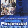 Complete Financial Breakthrough: Your 10-Day Spiritual Action Plan
